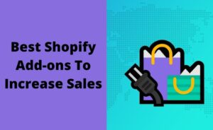 Best Shopify Add-ons