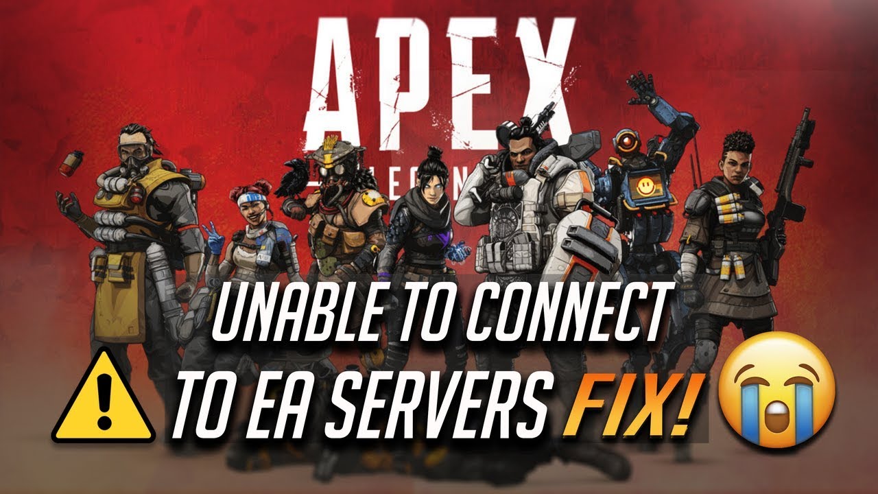 Fix Apex Legends Unable to Connect to the Server