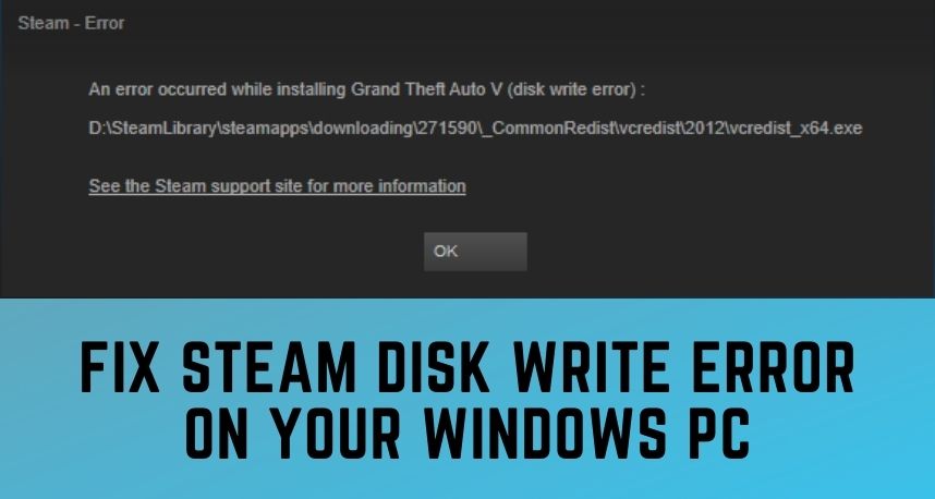 Steam Disk Write Error On Your Windows PC