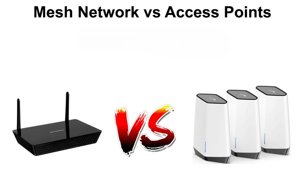 Mesh vs Access Point