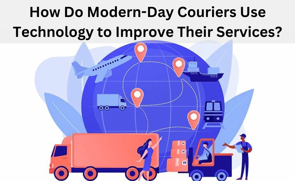 Modern-Day Couriers