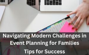 Event Planning for Families